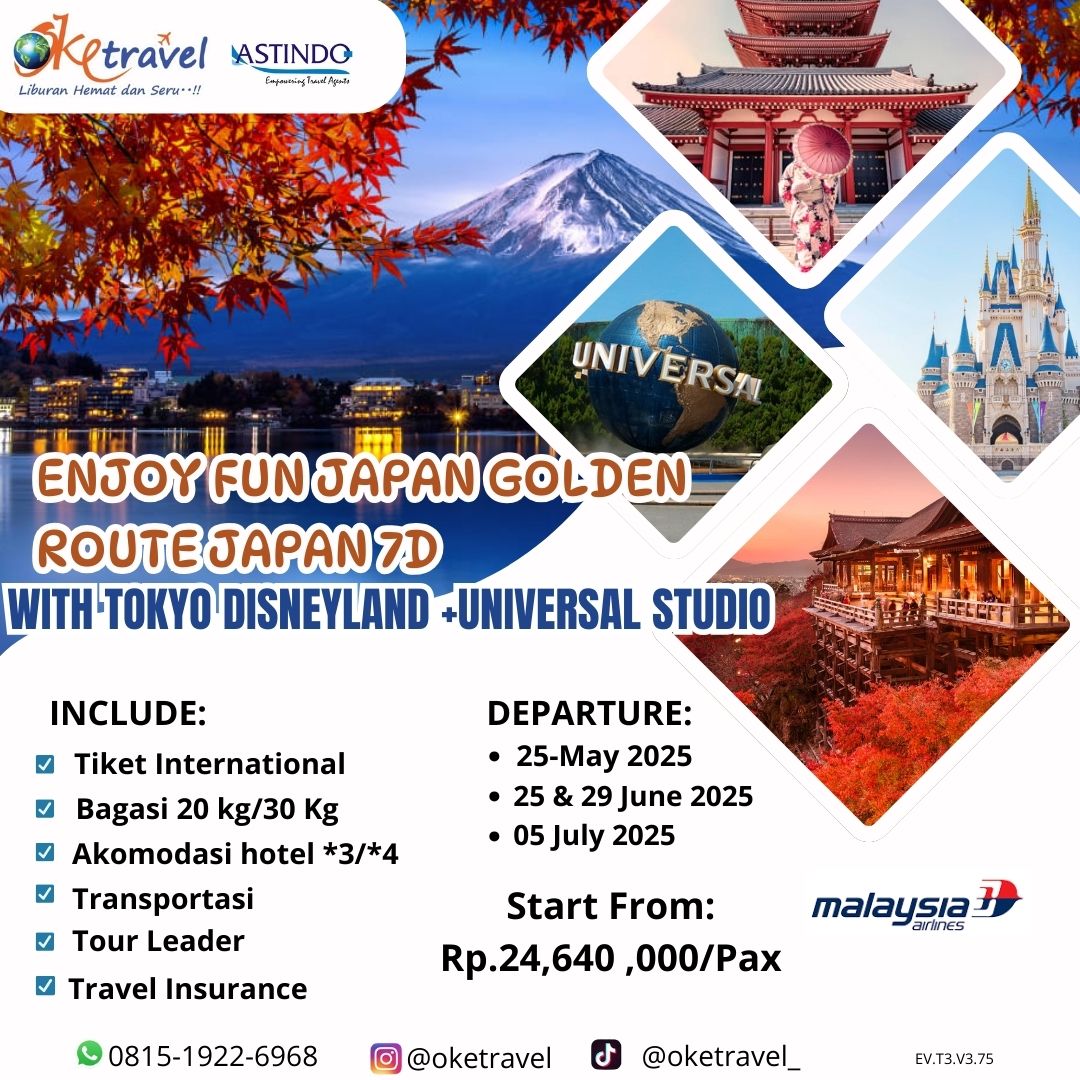 ENJOY FUN JAPAN GOLDEN ROUTE JAPAN 7D WITH TOKYO DISNEYLAND +UNIVERSAL STUDIO | 25 mei - 5 juli 2025 | by malaysia airlines