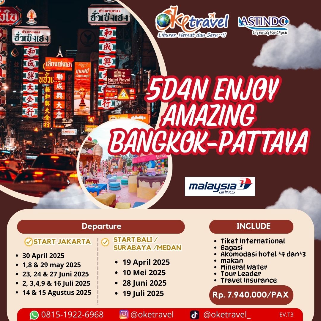 5D4N ENJOY AMAZING BANGKOK-PATTAYA | 30 April 2025 - 19 Juli 2025 | By Malaysia Airlines 