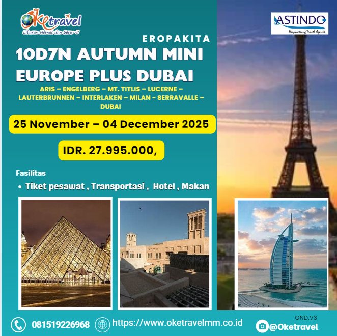 E R O P A K I T A  10D07N AUTUMN MINI EUROPE PLUS DUBAI  25 November – 04 December 2025