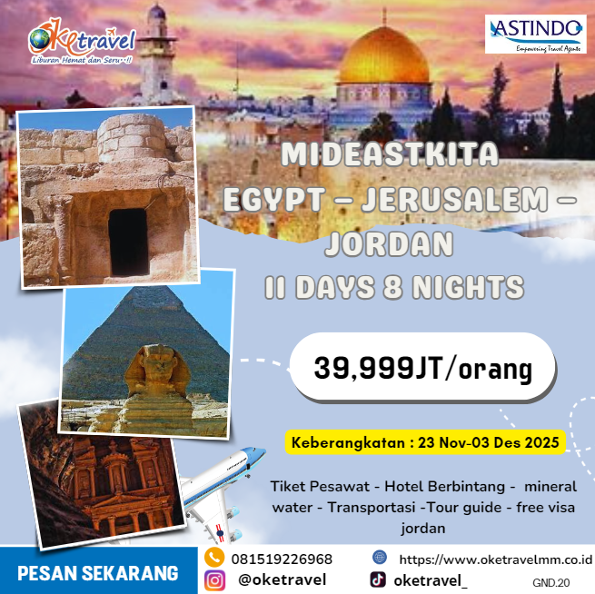 MIDEASTKITA - 11 DAYS 8 NIGHTS  EGYPT – JERUSALEM – JORDAN  23 NOV – 03 DEC 2025 BY EMIRATES AIRLINES