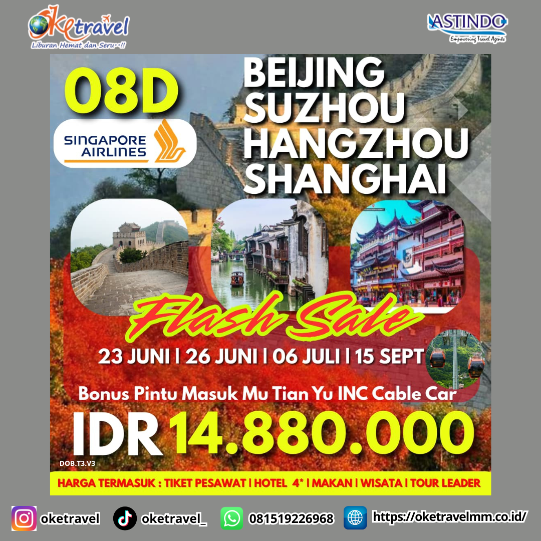 8 HARI BEIJING SHANGHAI SUZHOU HANGZHOU | DEP 15 SEPT | BY SQ