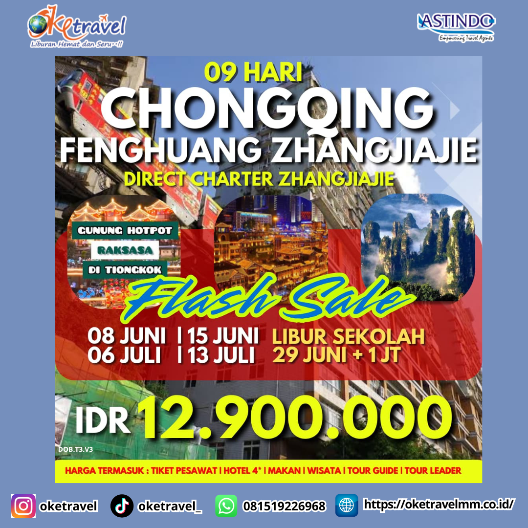 09D ZHANGJIAJIE FENGHUANG CHONGQING | DEP 08, 15 JUN, 06, 13 JULI | by CITILINK 