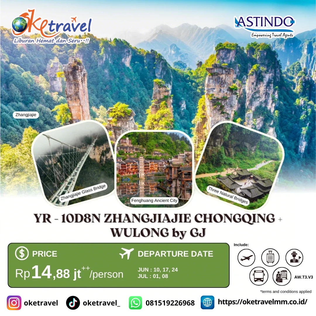 10D8N ZHANGJIAJIE CHONGQING + WULONG | DEP 10, 17, 24 JUN, 01, 08 JUL | BY GJ