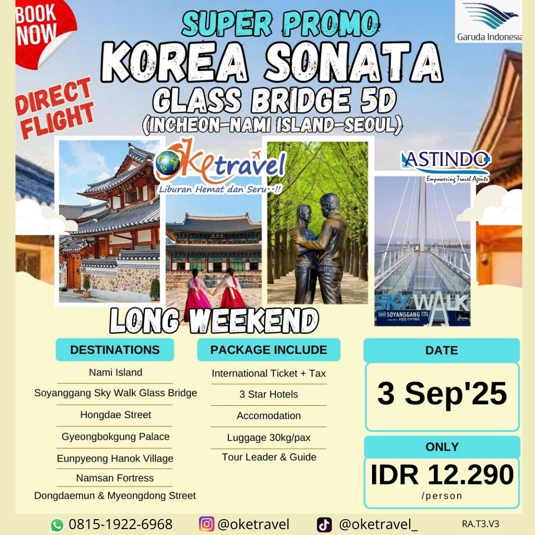 Long Weekend!  SUPER PROMO KOREA SONATA + SKYWALK GLASS BRIDGE 5D | 3 september 2025 | by garuda indonesia