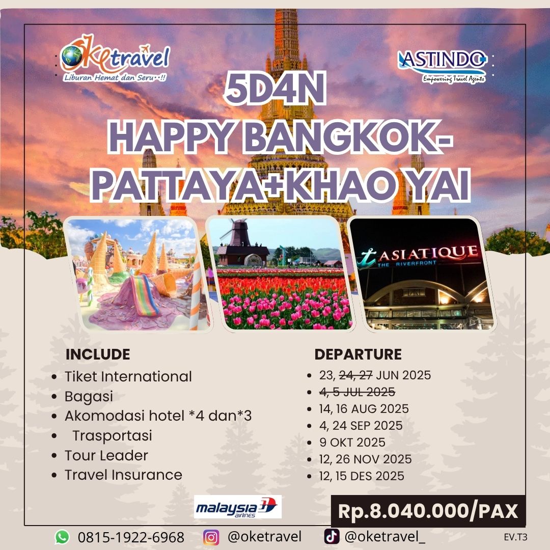 5D4N HAPPY BANGKOK-PATTAYA+KHAO YAI | 23 juni 2025 - 15 desemcer 2025 | by malaysia airlines