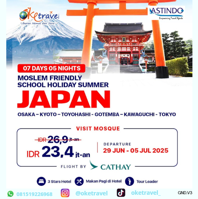 A S I A K I T A  MOSLEM FRIENDLY SCHOOL HOLIDAY SUMMER JAPAN   7 DAYS 5 NIGHTS 29 JUN – 05 JUL 2025 