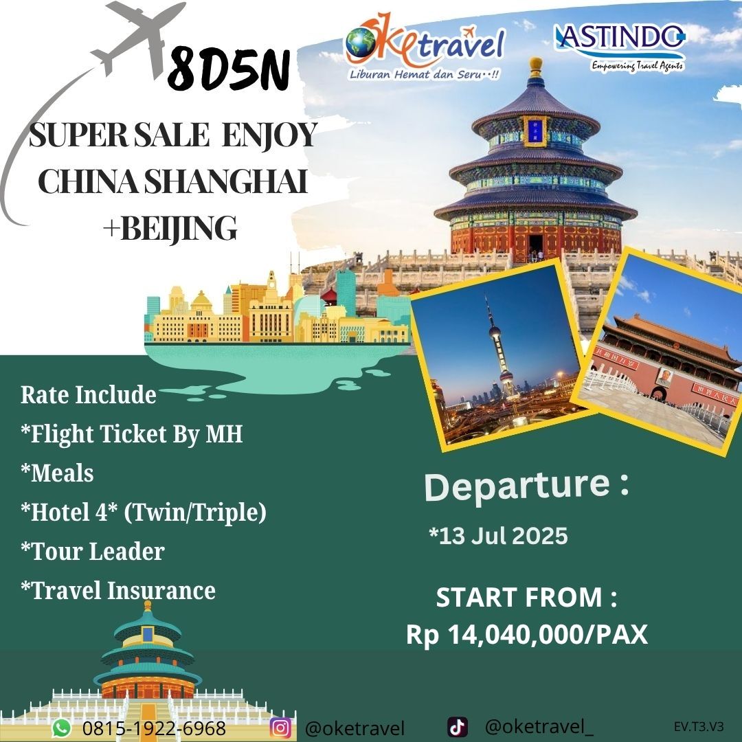 8D SUPER SALE ENJOY CHINA BEIJING + SHANGHAI | 13 JULI 2025 | MALAYSIA AIRLINES