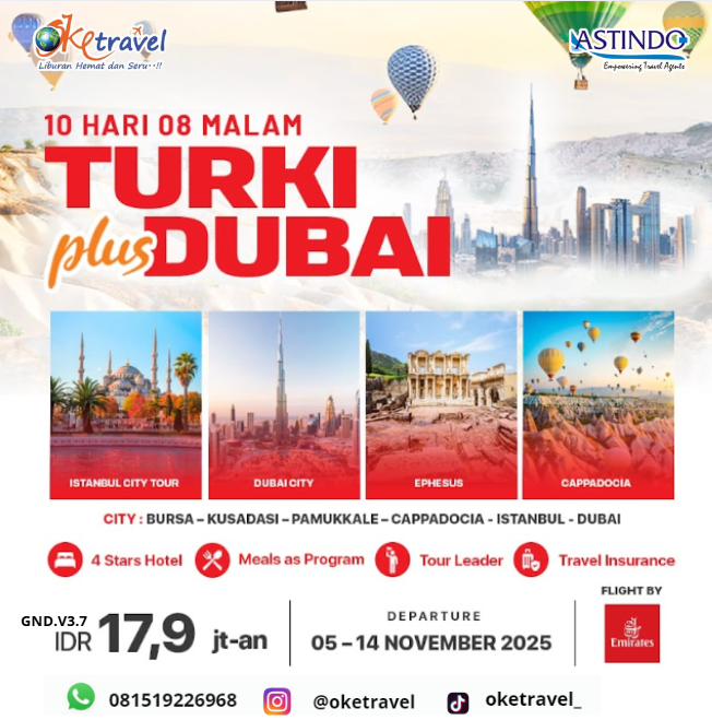 TURKIASIK plus DUBAI 10 DAYS 8 NIGHTS  (ONE DAY FREE PROGRAM IN ISTANBUL)  05 – 14 NOVEMBER 2025 BY EMIRATES AIRLINES