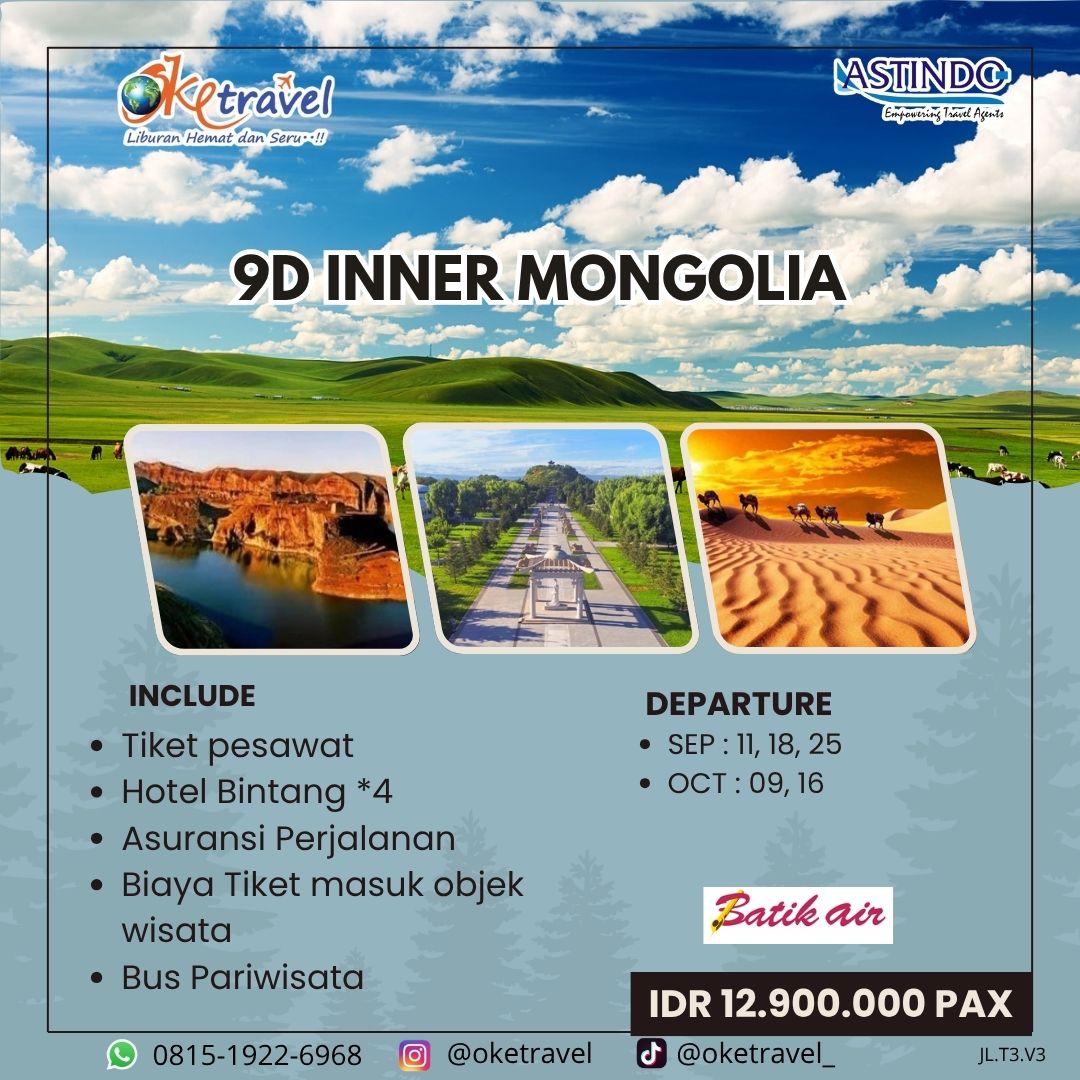 9D Inner Mongolia |  11 SEPTEMBER & 16 OKTOBER 2025 | by batik air 