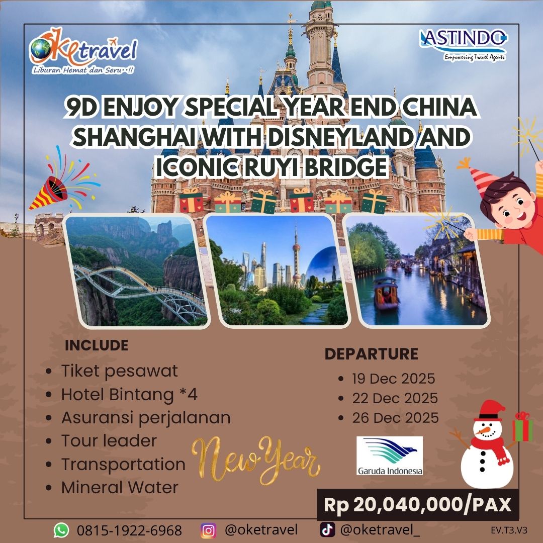 9D ENJOY SPECIAL YEAR END CHINA SHANGHAI WITH DISNEYLAND AND ICONIC RUYI BRIDGE |  19 - 26 Dec 2025 | by  garuda Indonesia