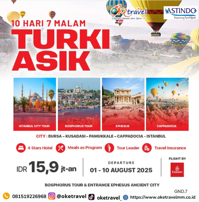 TURKIASIK 10 DAYS 7 NIGHTS  (ONE DAY FREE PROGRAM IN ISTANBUL)  01 – 10 AUG 2025 BY EMIRATES AIRLINES 