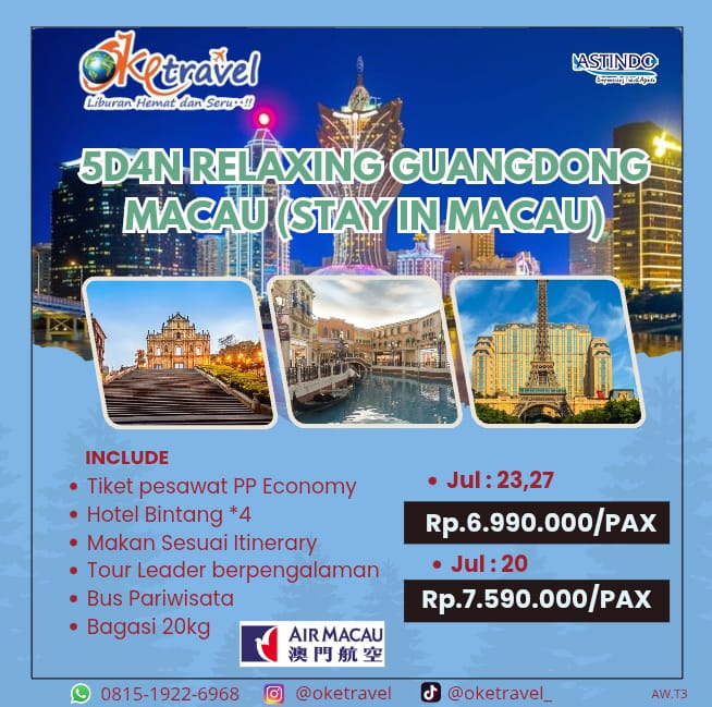 5D4N RELAXING GUANGDONG MACAU (STAY IN MACAU)  | DEP 23,27 JUL | BY NX