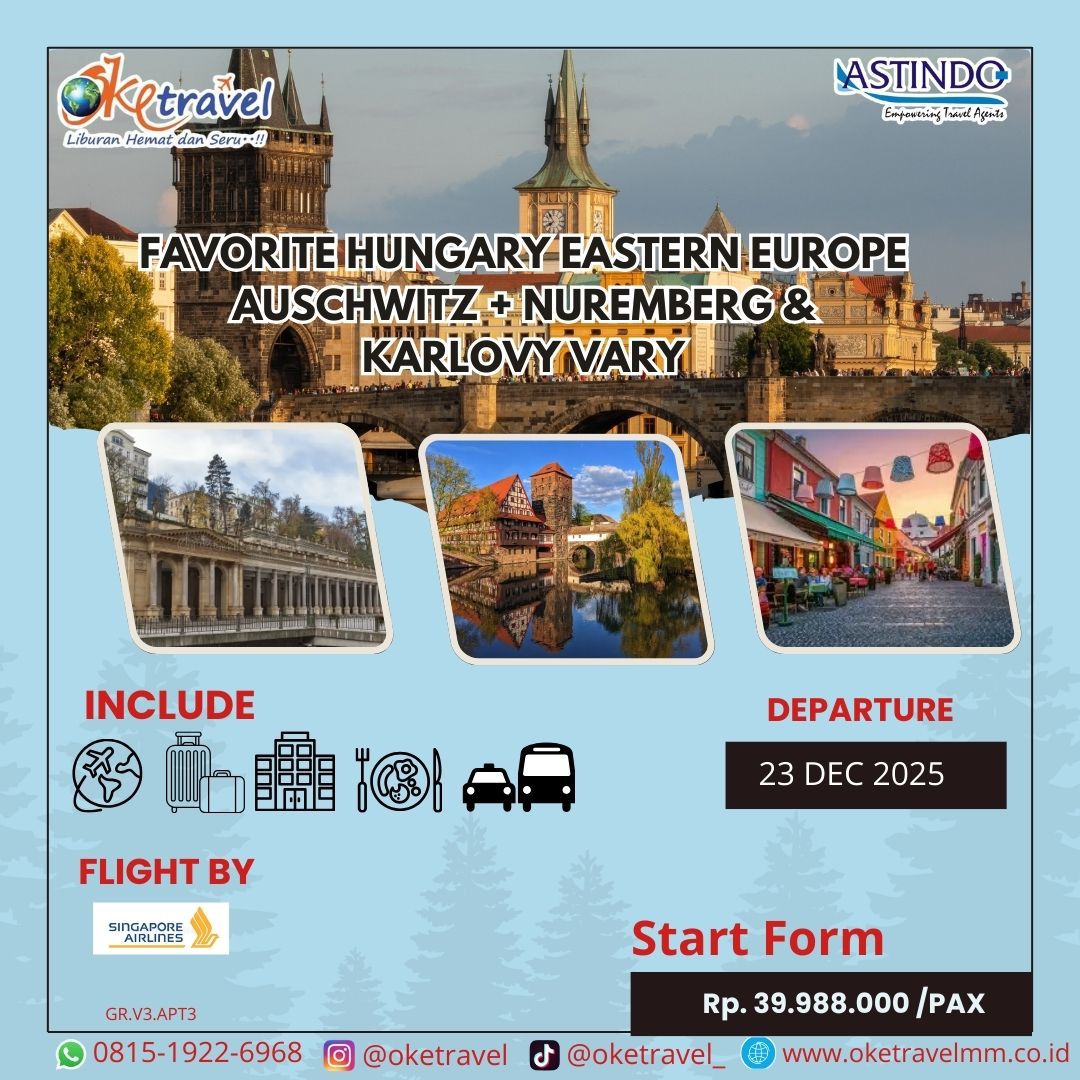 FAVORITE HUNGARY EASTERN EUROPE AUSCHWITZ +  NUREMBERG & KARLOVY VARY | DEP 23 DEC 2025 | by SQ