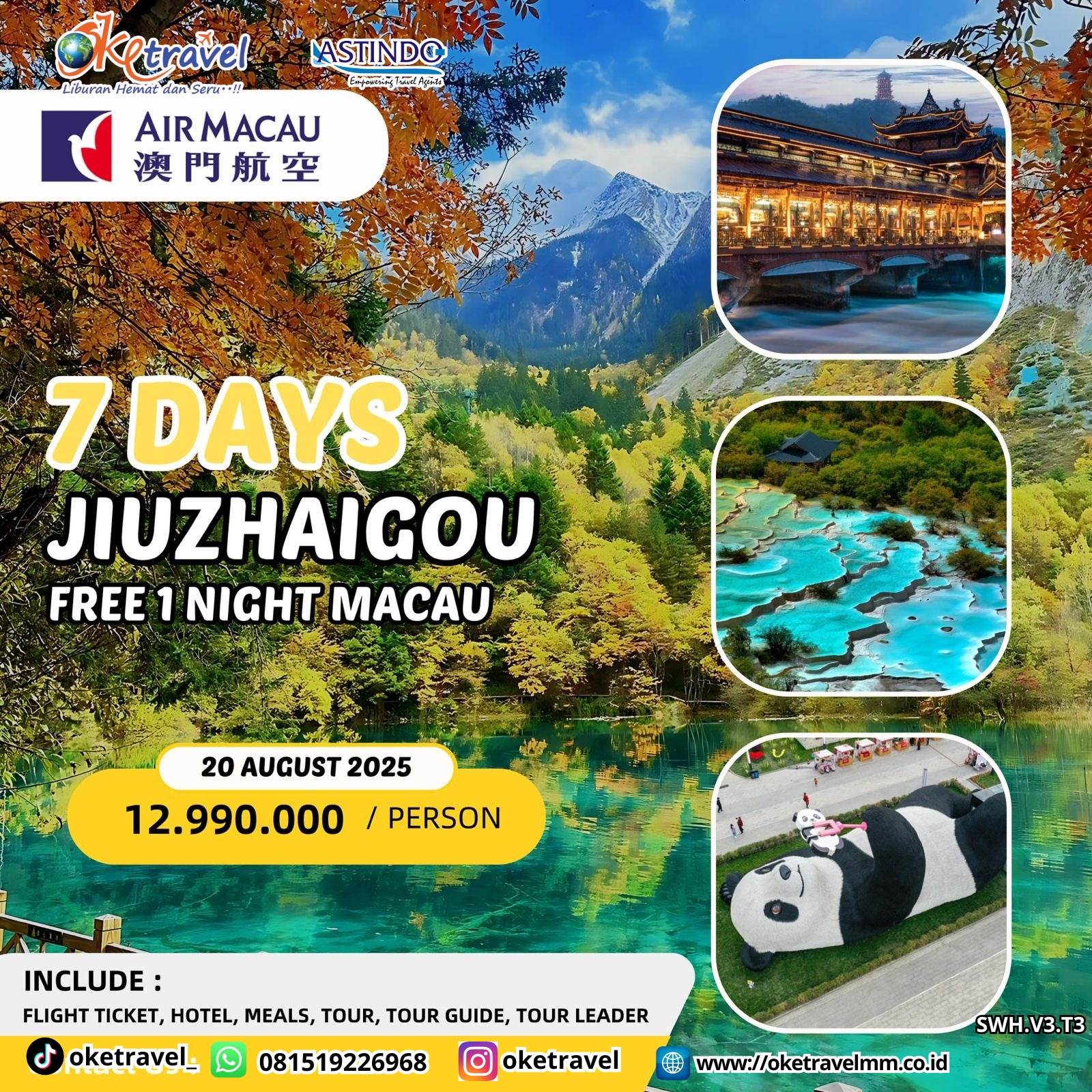 7D6N SIMPLY JIUZHAIGOU + FREE MENGINAP DI MACAU | DEP 20 AUG 2025 | by NX