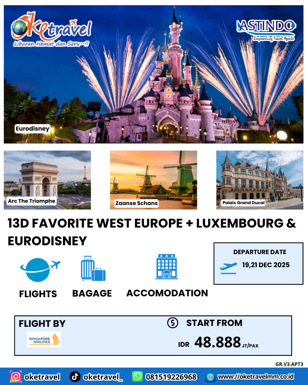 13D FAVORITE WEST EUROPE + LUXEMBOURG & EURODISNEY | DEP 19 & 21 DEC 2025 | by SQ