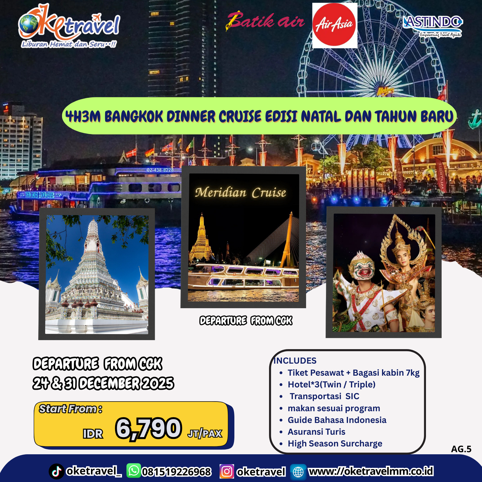 4H3M BANGKOK DINNER CRUISE  EDISI NATAL DAN TAHUN BARU | DEP 24 & 31 DECEMBER 2025 | BY AK & ID