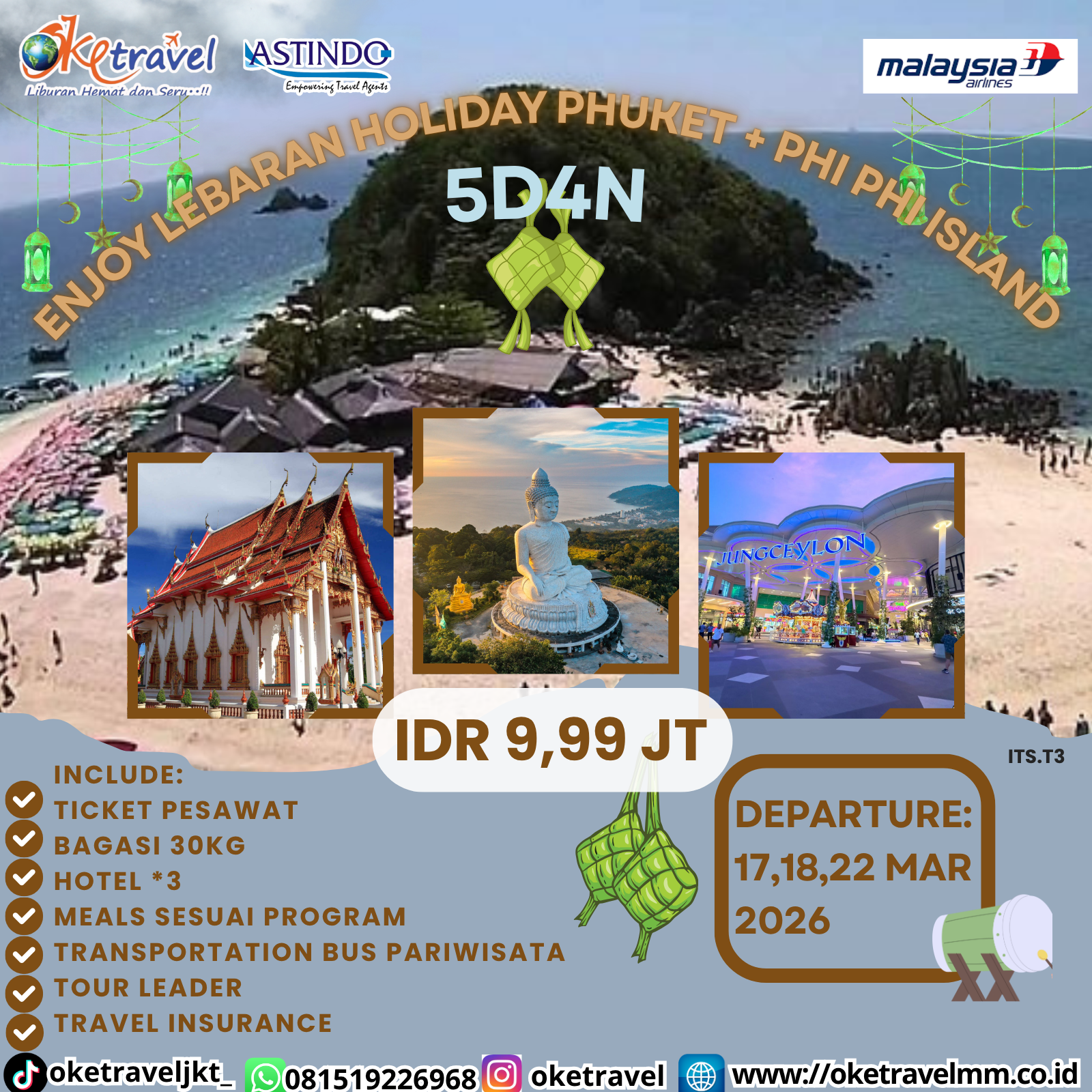 ENJOY LEBARAN HOLIDAY PHUKET+PHI PHI ISLAND 5D4N | DEP 17,18,22 MAR 2026 | BY MH
