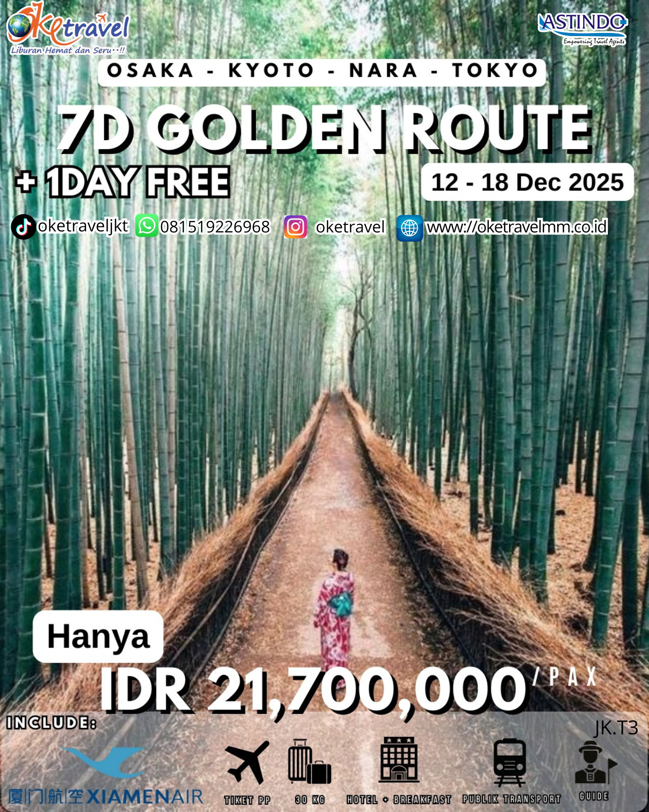 7D5N GOLDEN ROUTE CLASSIC  Highlight : Osaka, Nara, Kyoto, Tokyo  Publik Transport + Hotel*3 & Breakfast | DEP 12-18 DECEMBER 2025 | BY MF
