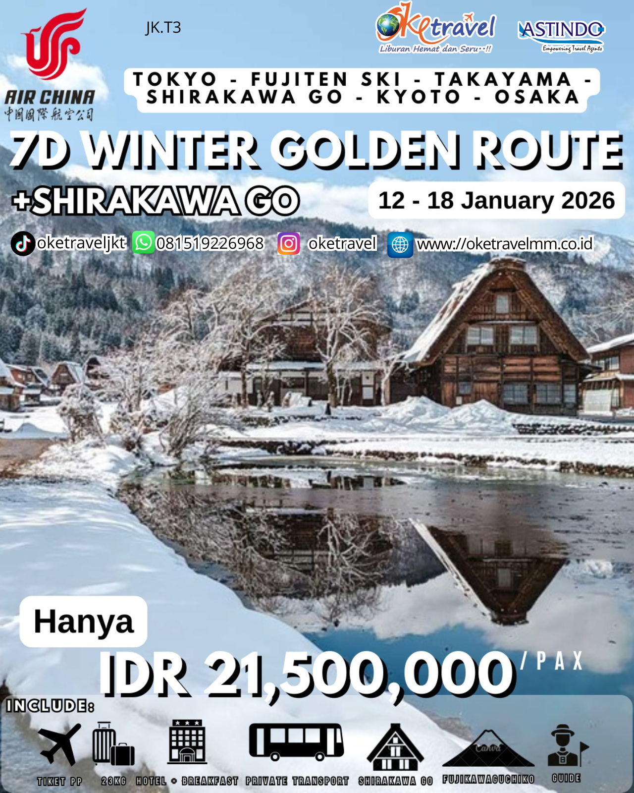 7D5N GOLDEN ROUTE + Shirakawa Go  Highlight : Fujikawaguchiko, Osaka, Takayama, Shirakawago, Kyoto, Tokyo | DEP 03 – 09 Janruary 12 – 18 Janruary 2026 | BY CA
