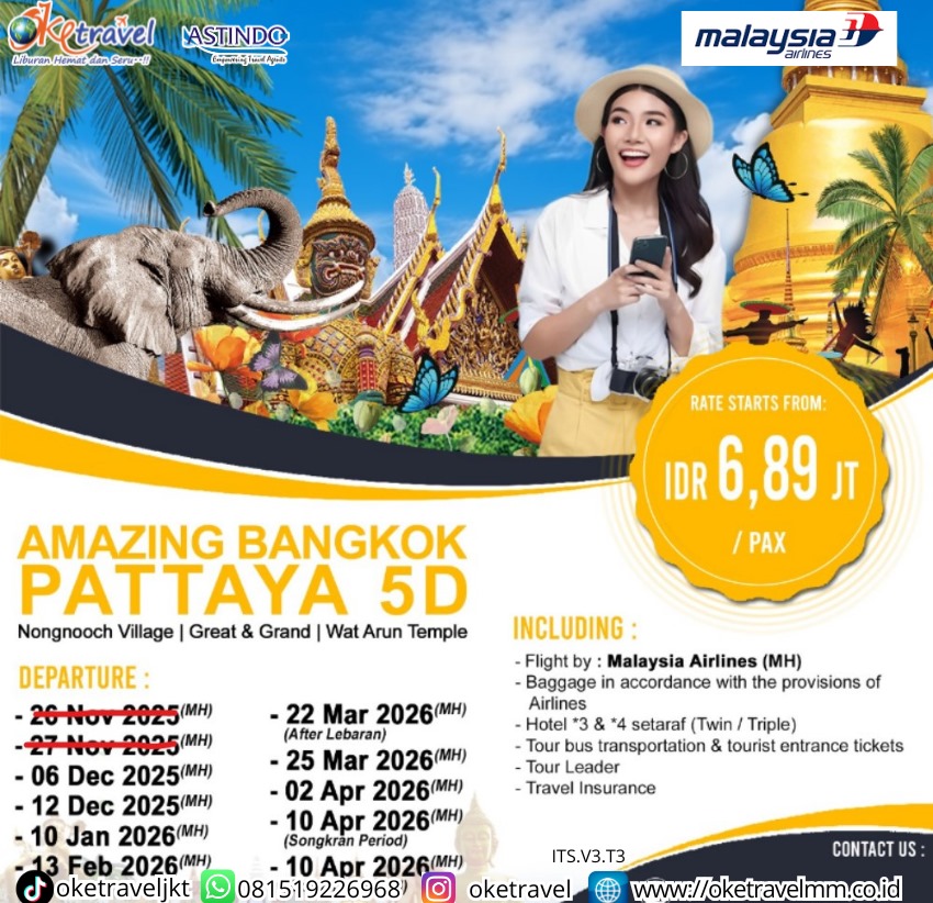 5D4N AMAZING BANGKOK-PATTAYA | DEP 6, 12, DES 2025, 10 JAN 2026, 13 FEB 2026, 22, 25 MAR 2026, 2, 10 APR 2026 | BY MH