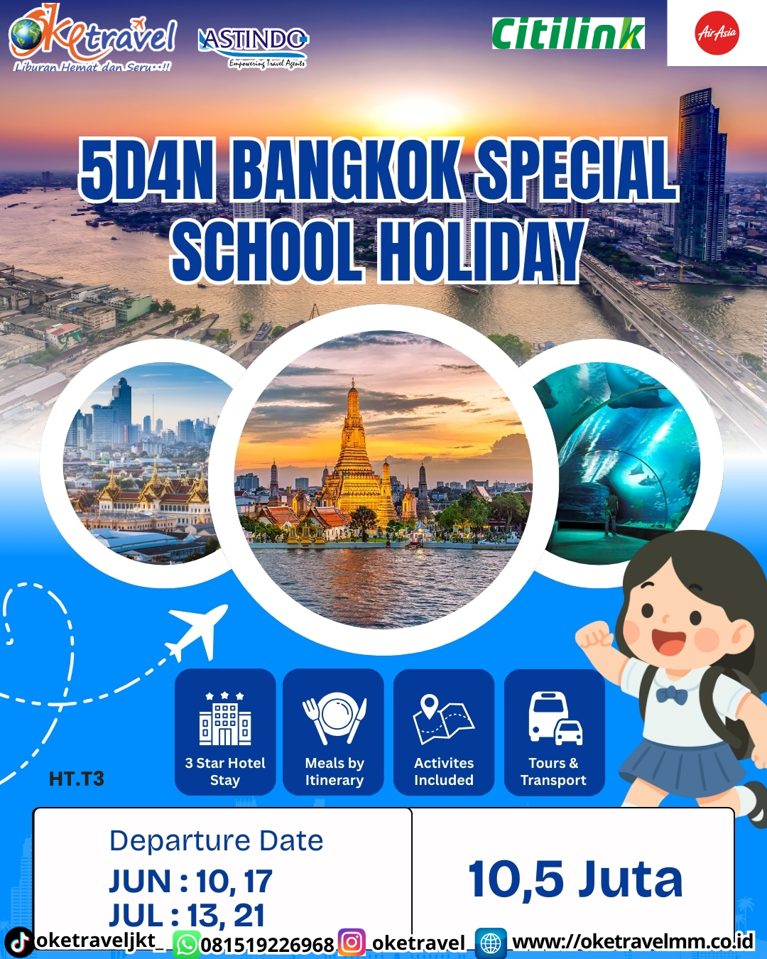 5D4N BANGKOK SPECIAL SCHOOL HOLIDAY | DEP 10,17 JUN 2026, 13,21 JUL 2026 | BY QG,QZ