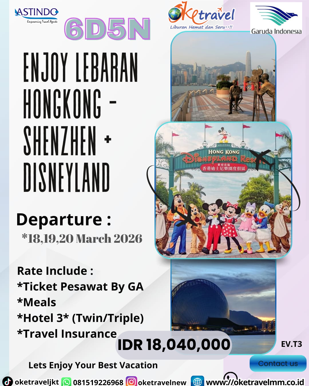 6D ENJOY LEBARAN HONGKONG SHENZHEN ZHUHAI + DISNEYLAND | DEP 18,19,20 MAR 2026 | BY GA