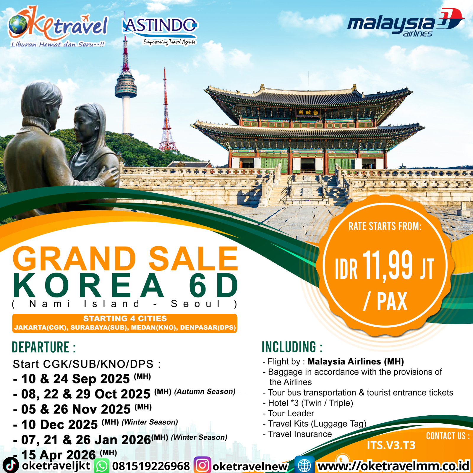 6D KOREA GRAND SALE | DEP (START JAKARTA) 15 APR, 6, 13, 20 MAY, 16, 24, 27 JUN, 8, 18 JUL, 15, 25 AUG, 16 SEP 2026. (START SURABAYA, MEDAN, DENPASAR) 15, 20, 22 APR, 6, 13, 20 MAY, 16, 24, 27 JUN, 8, 18 JUL, 15, 25 AUG, 16 SEP 2026 | BY MH