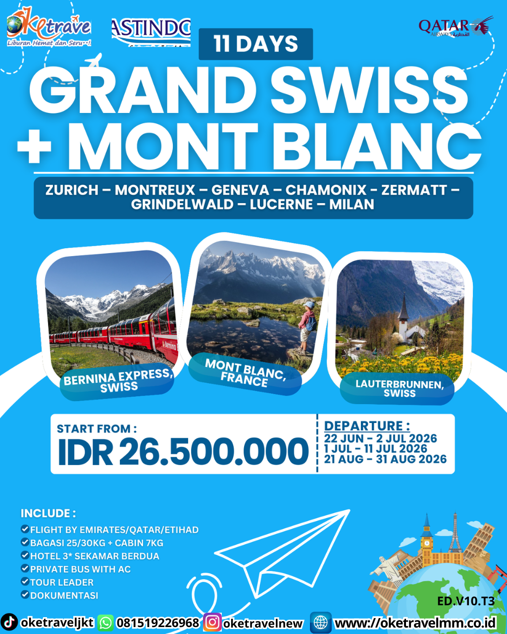 11D GRAND SWISS + MONT BLANC | DEPT : 22 JUNI | DEPT : 01,02,11 JULI | DEPT : 21,31 AUG 2026 | BY QR
