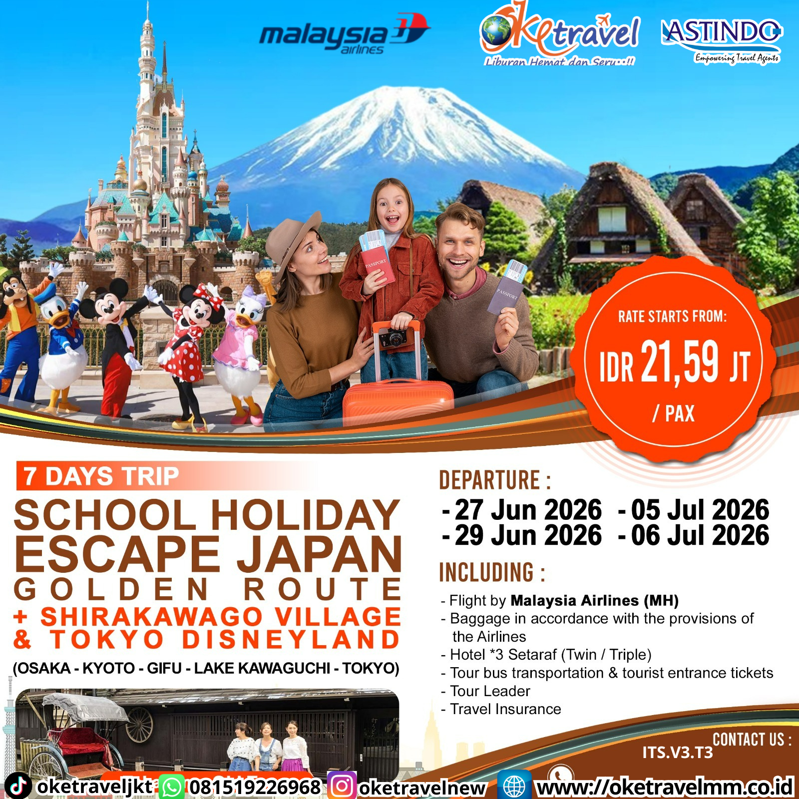 7D SCHOOL HOLIDAY ESCAPE JAPAN GOLDEN ROUTE + SHIRAKAWAGO & TOKYO DISNEYLAND | DEPT : 27,29 JUNI | DEPT : 05,06 JULI 2026 | MH 