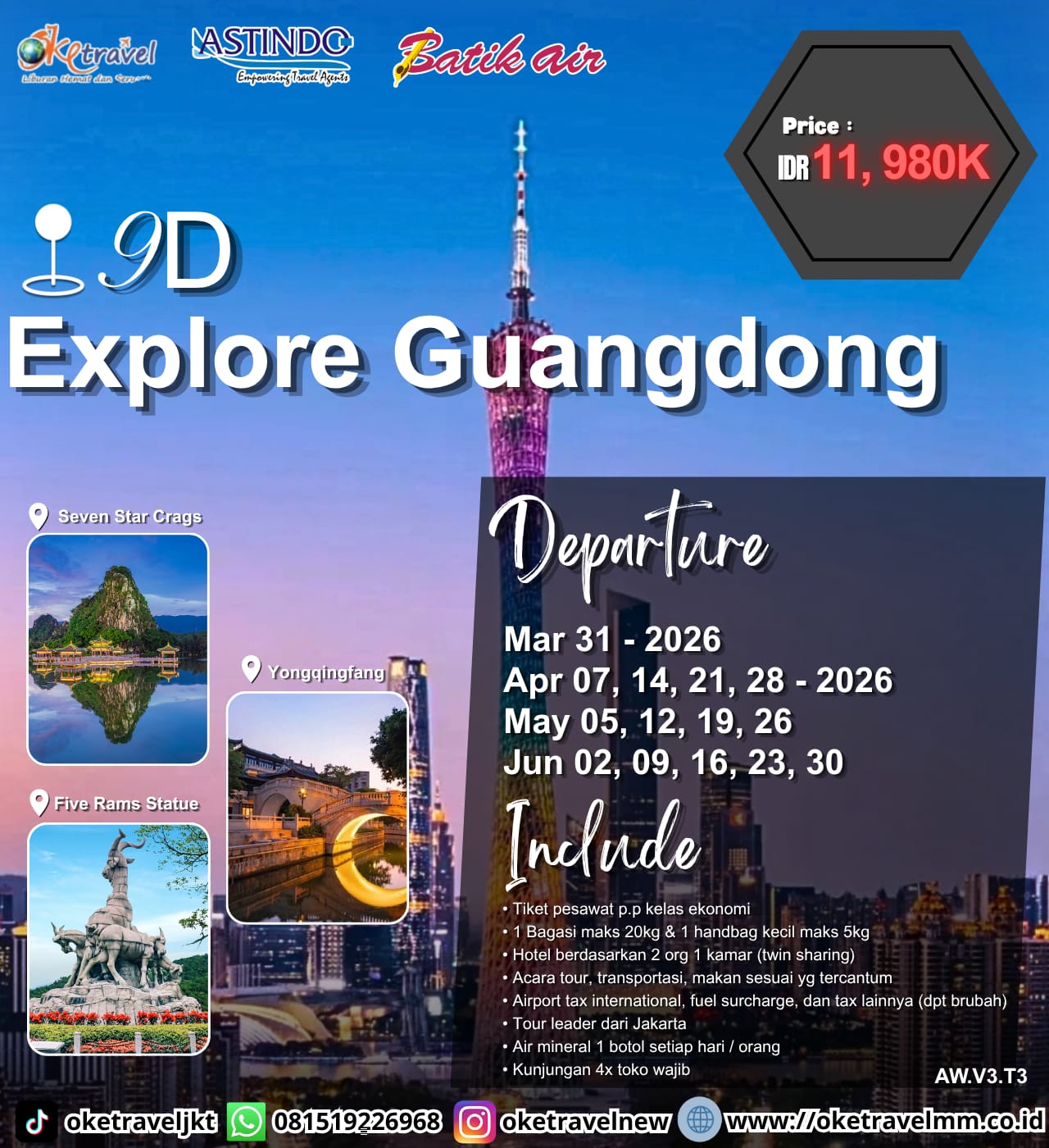 9D EXPLORE GUANGDONG | DEP : 31 MAR 2026, 07, 14, 21, 28 APR 2026, 05, 12, 19, 26 MAY 2026, 02, 09, 16, 23, 30  JUN 2026 | BY ID