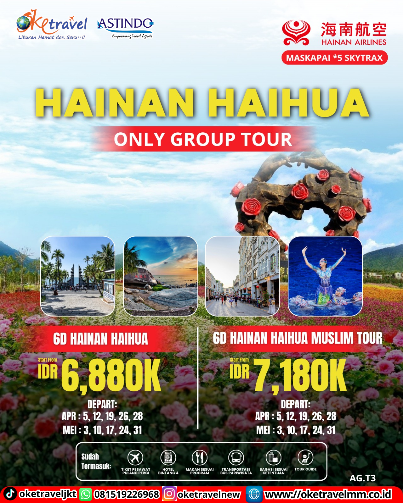 6D5N HAINAN HAIHUA | DEPT : 05,12,19,26,28 APRIL | DEPT : 03,10,17,24,31 MEI 2026 | BY HU