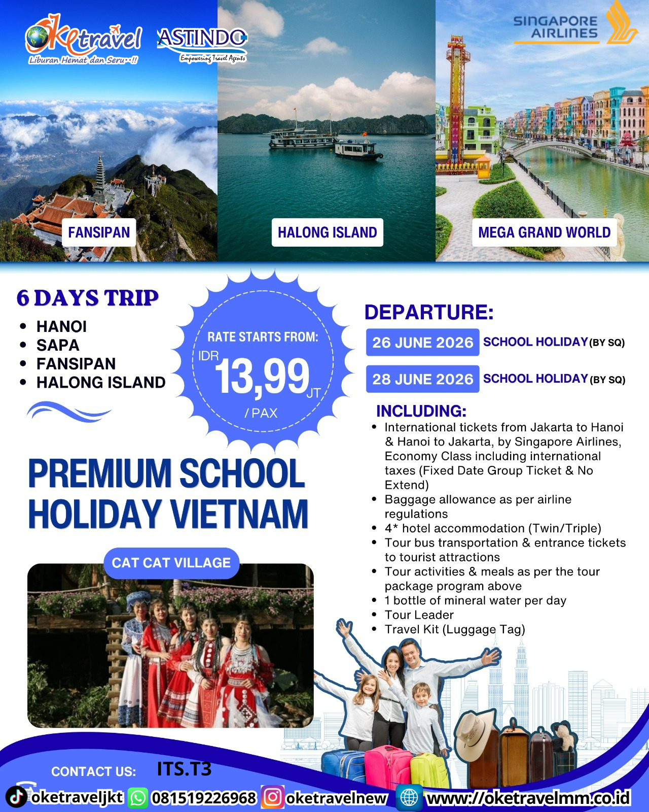 6D PREMIUM SCHOOL HOLIDAY VIETNAM | DEPT : 26,28 JUNI 2026 | BY SQ