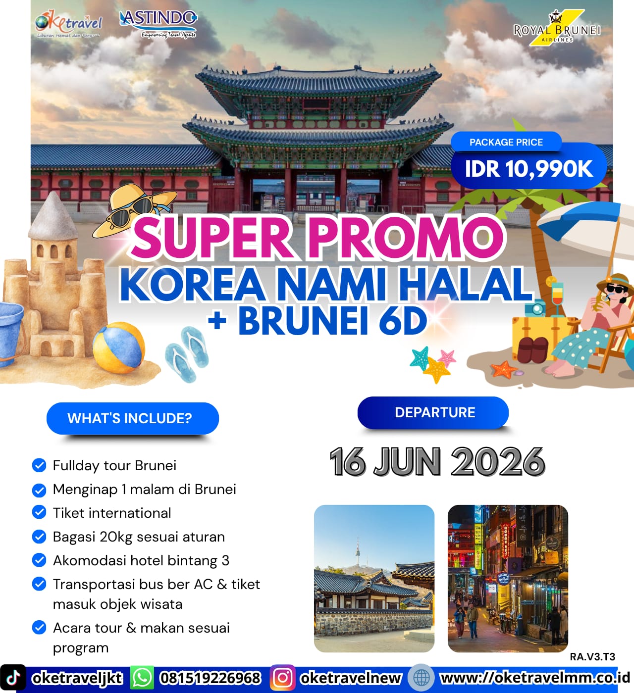 SUPER PROMO KOREA NAMI HALAL + BRUNEI 6D | DEP : 16 JUN 2026 | By BI