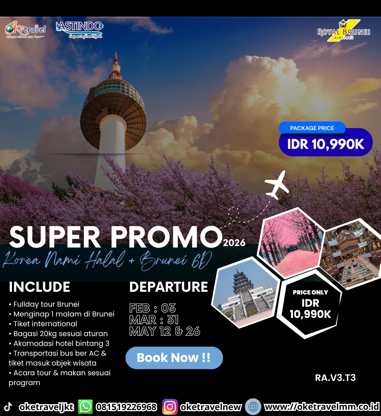 SUPER PROMO KOREA NAMI HALAL + BRUNEI 6D | DEP : 03 FEB, 31 MAR, 12, 26 MAY 2026 | By BI