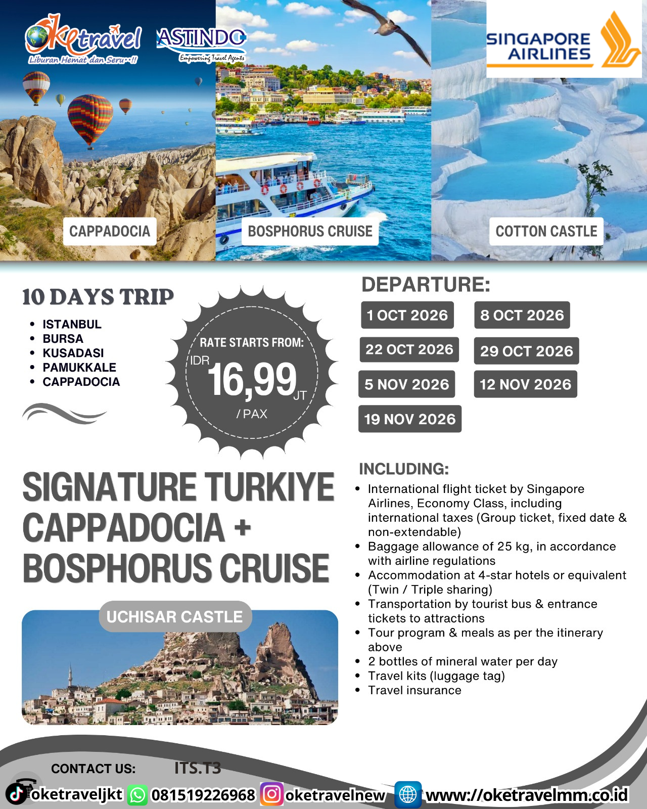 10D SIGNATURE TURIYE CAPPADOCIA + BOSPHORUS CRUISE | DEP : 01,08,22,29 OCT | DEP : 05,12,19 NOV 2026 | BY SQ 