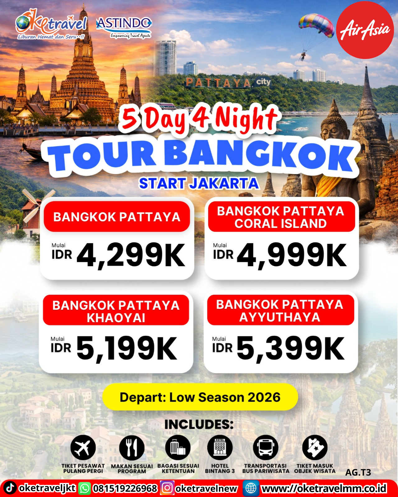 5D4N TOUR BANGKOK PATTAYA AYYUTHAYA | DEPT : 27 JULI | DEPT : 09 AUG | DEPT : 07 SEPT | DEPT : 03 OKT 2026 | BY QZ 
