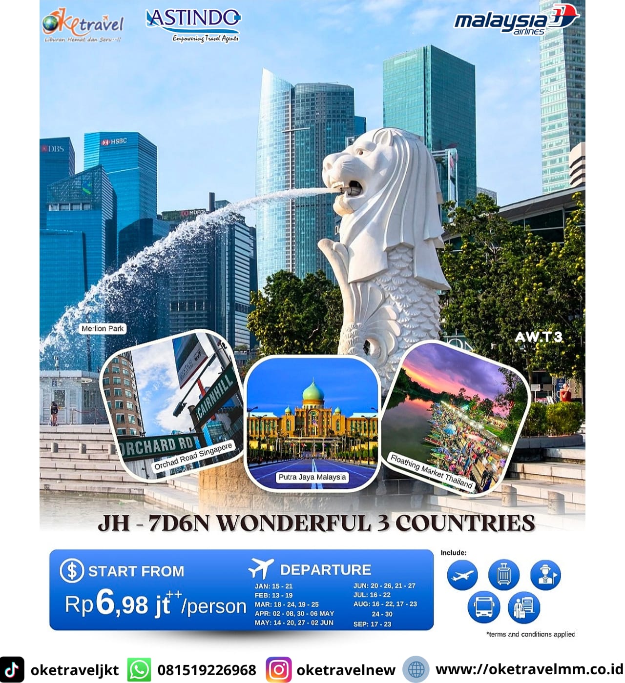 7D6N WONDERFUL 3 COUNTRIES | DEP : 15 - 21 JAN, 13 - 19 FEB, 18 - 24, 19 - 25 MAR, 02 - 08 APR, 30 - 06, 14 - 20 MAY, 27 - 02, 20 - 26, 21 - 27 JUN, 16 - 22 JUL, 16 - 22, 17 - 23, 24 - 30 AUG, 17 - 23 SEP 2026 | BY MH