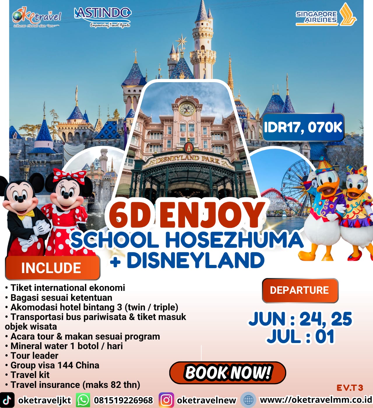 6D ENJOY SCHOOL HOSEZHUMA + DISNEYLAND | DEP : 24, 25 JUN, 01 JUL 2026 | BY SQ 