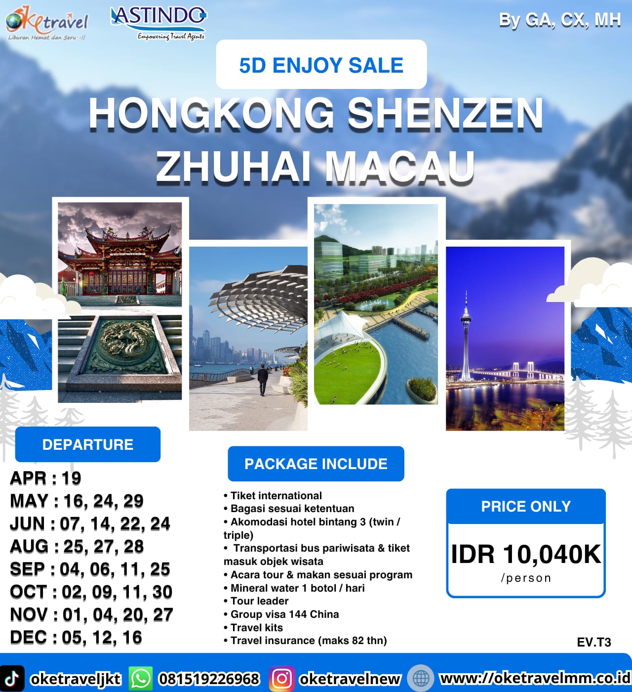 5D ENJOY SALE HONGKONG SHENZEN ZHUHAI MACAU | DEP : 19 APR. 16, 24, 29 MAY, 07, 14, 22, 24 JUN, 25, 27, 28 AUG, 04, 06, 11, 25 SEP, 02, 09, 11, 30 OCT, 01, 04, 20, 27 NOV, 05, 12, 16 DEC 2026 | BY GA, CX, MH
