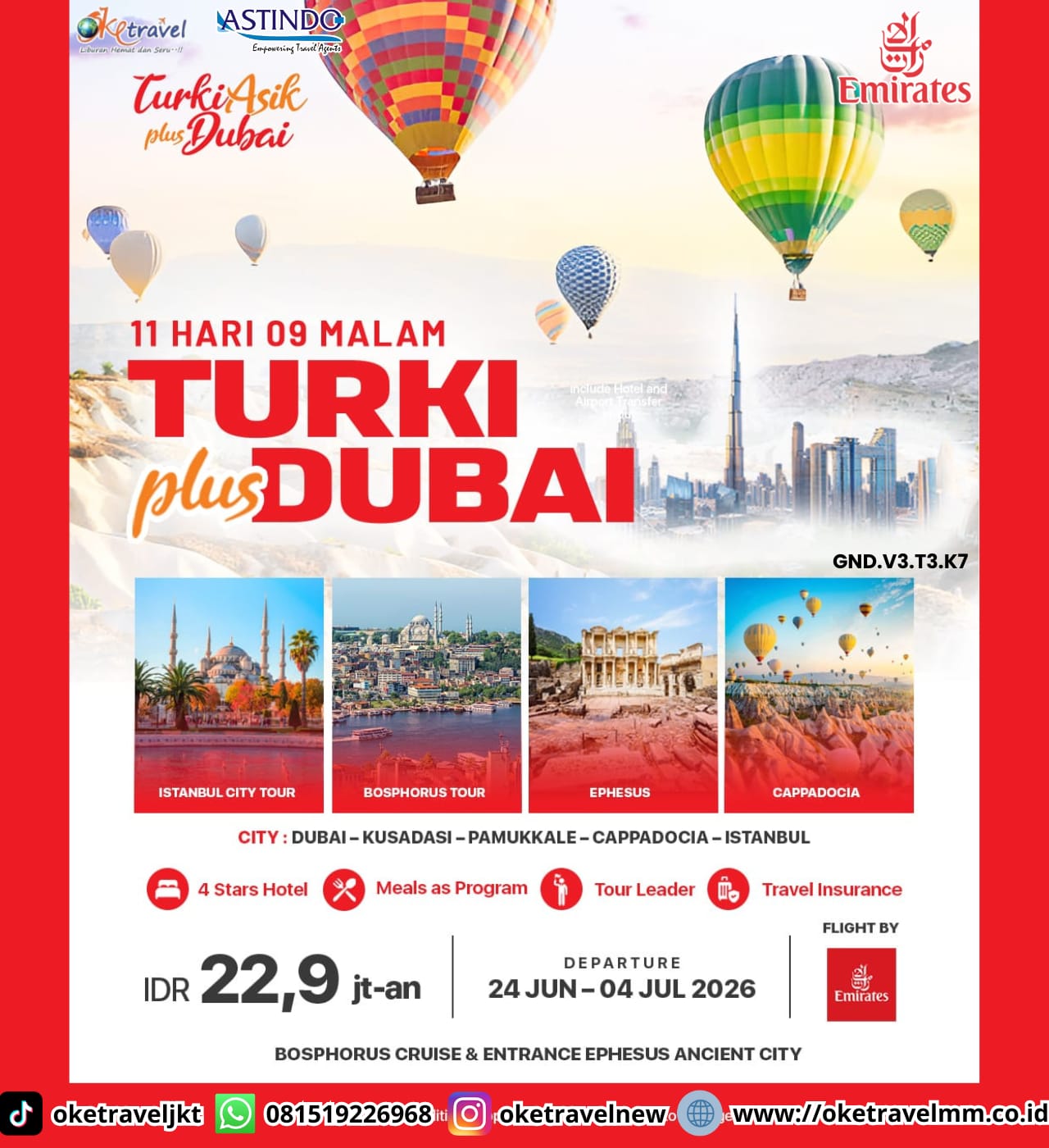 10D7N TURKI ASIK + DUBAI  | DEP : 24 JUN - 04 JUL 2026 | BY EK