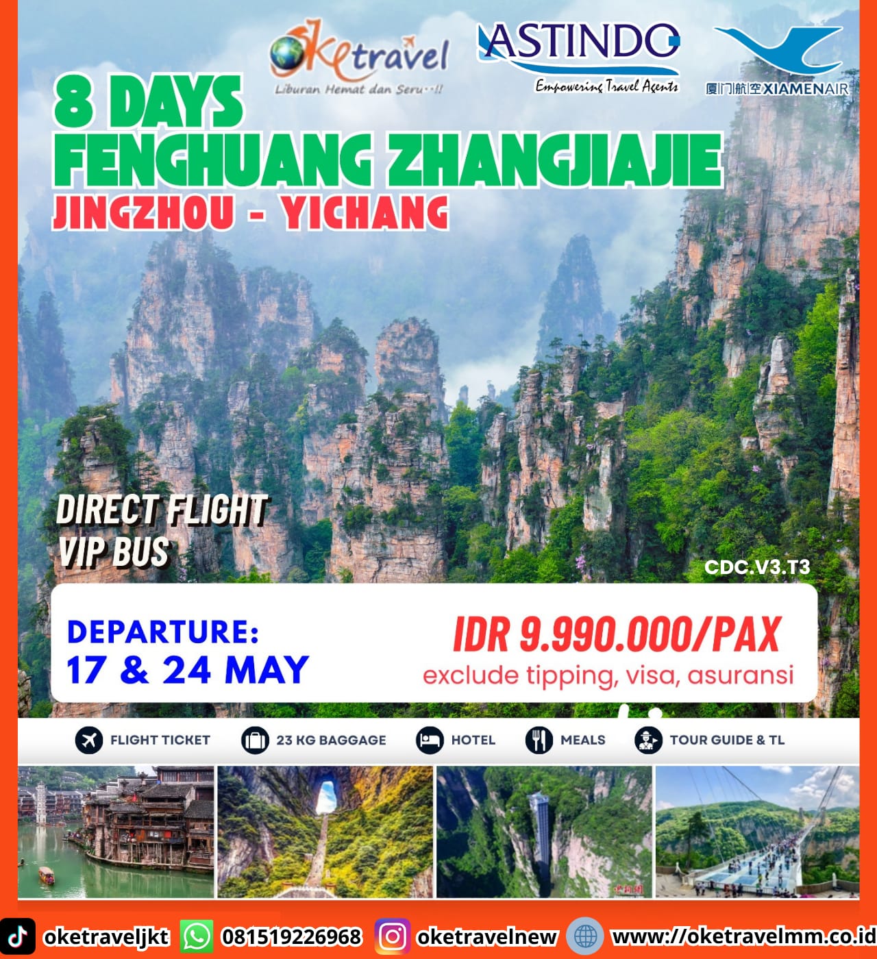 8D FENGHUANG ZHANGJIAJIE JINGZHOU - YICHANG | DEPT : 17 & 24 MEI 2026 | BY MF