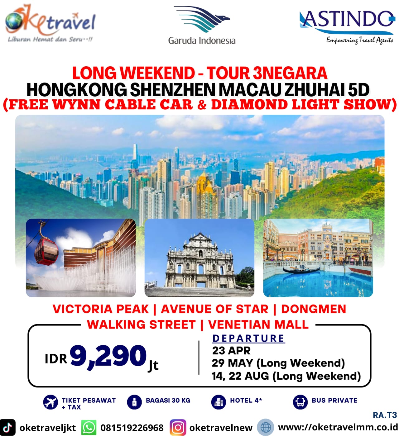 5D HONGKONG SHENZHEN MACAU ZHUHAI | DEPT : 23 APRIL | DEPT : 29 MEI | DEPT : 14,22 AGUSTUS 2026 | BY GA 