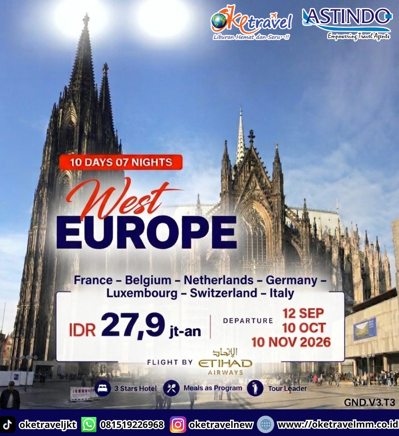 WEST EUROPE 10DAYS 07NIGHTS | DEP : 12 SEP, 10 OCT, 10 NOV 2026 | BY EY