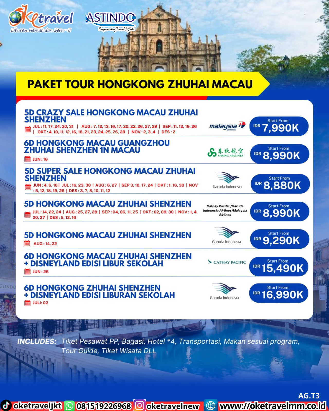 5D HONGKONG MACAU ZHUHAI SHNEZHEN | DEPT : 14,22,24 JULI | DEPT : 25,27,28 AUG | DEPT : 04,06,11,25 SEPT | DEPT : 02,09,30 OKT | DEPT : 01,04,20,27 NOV | DEPT : 05,12,16 DES 2026 | BY GA,MH,,CX
