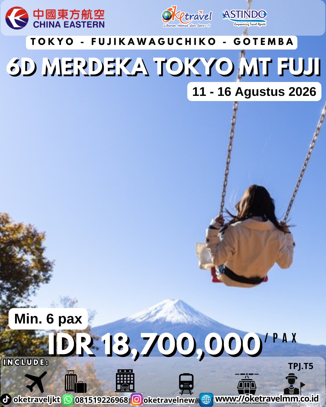 6D MERDEKA TOKYO MT.FUJI TOKYO-FUJIKAWAGUCHIKO-GOTEMBA | DEPT : 11-16 AGUSTUS 2026 | BY MU
