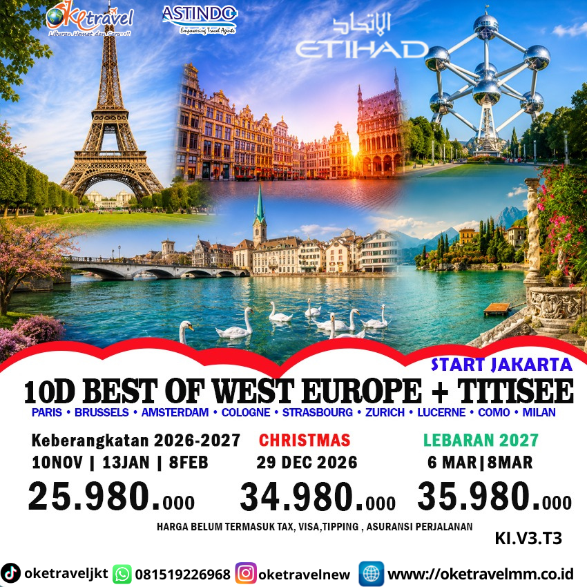 10D BEST OF WEST EUROPE + TITISEE | DEPT : 10 NOVEMBER | 29 DES 2026 | 13 JANUARI 2027 | 08 FEB 2027 | DEPT : 06 & 08 MAR 2027 | BY EY