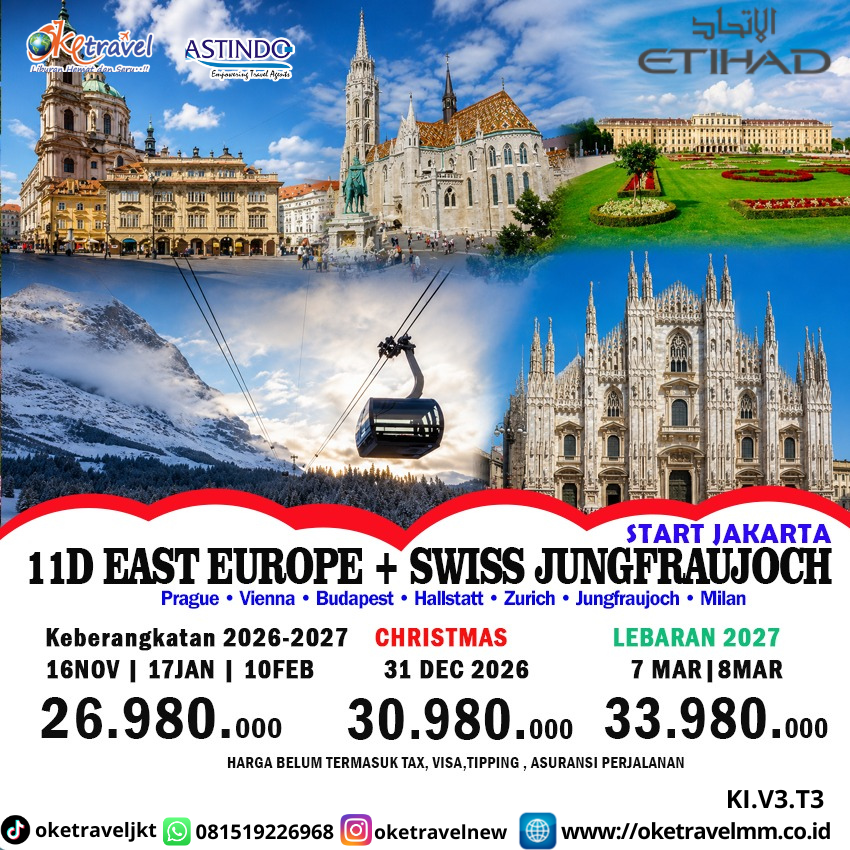 11D EAST EUROPE + SWISS JUNGFRAUJOCH | DEPT : 16 NOV | 31 DES 2026 | 17 JANUARI | 10 FEBRUARI | 07&08 MARET 2027 | BY EY