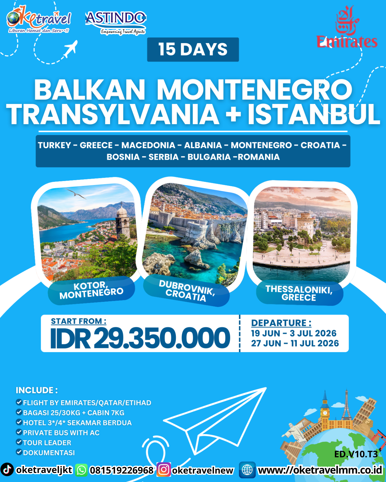 15D BALKAN MONTENEGRO TRANSYLVANIA + ISTANBUL | DEPT : 19 JUNI - 03 JULI | DEPT : 27 JUNI - 11 JULI 2026 | BY EK