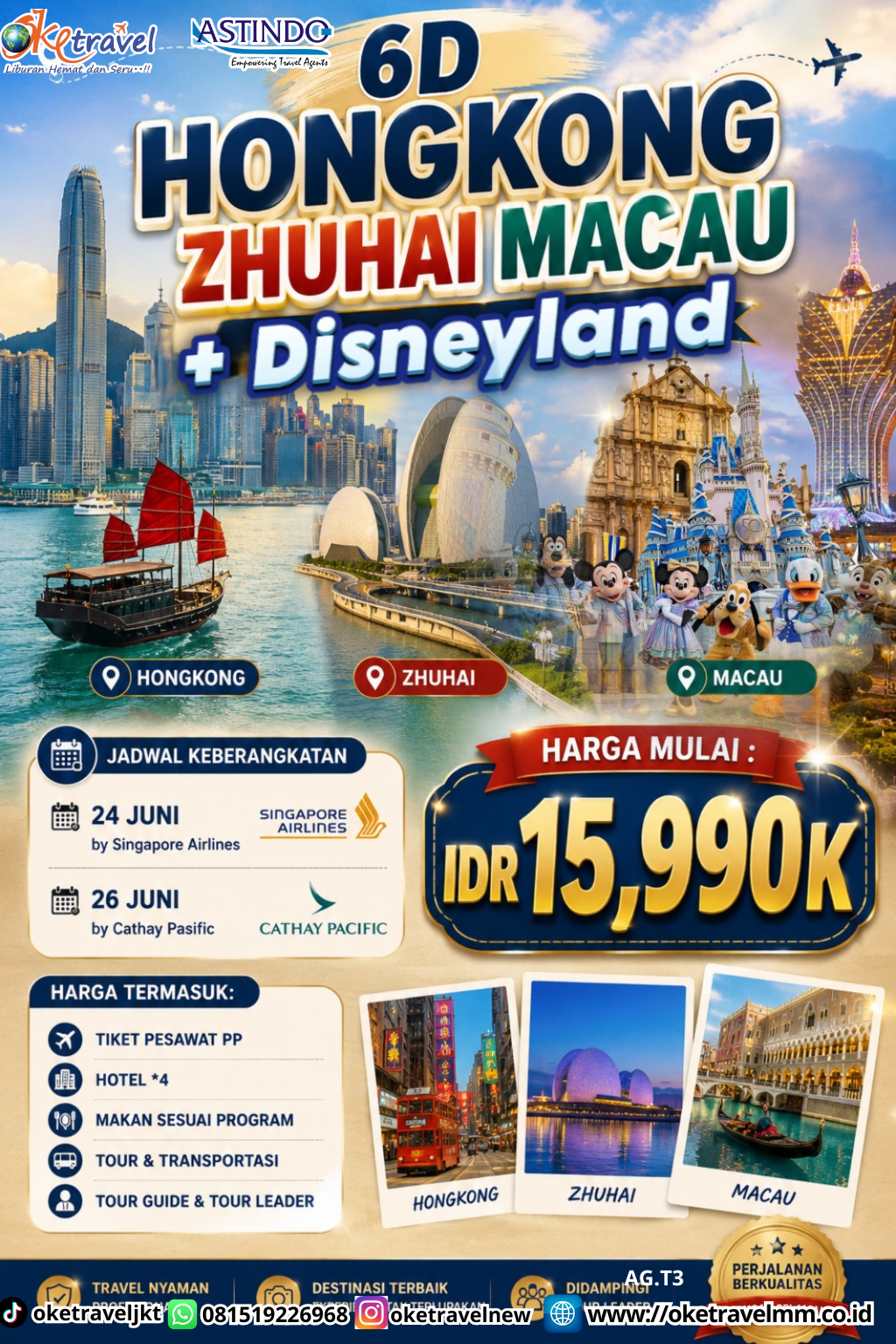 6D HONGKONG ZHUHAI MACAU + DISNEYLAND | DEPT : 24 & 26 JUNI 2026 | BY CX