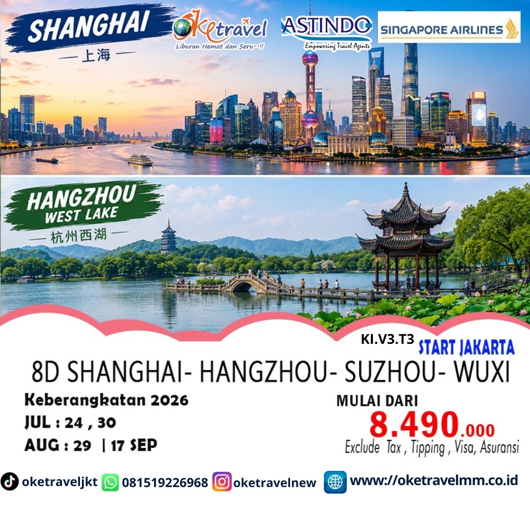 8D SHANGHAI – HANGZHOU – SUZHOU-WUXI | DEP: 24, 30 JUL 2026 | DEP : 29 AUG 2026 | DEP: 17 SEP 2026 | BY SQ
